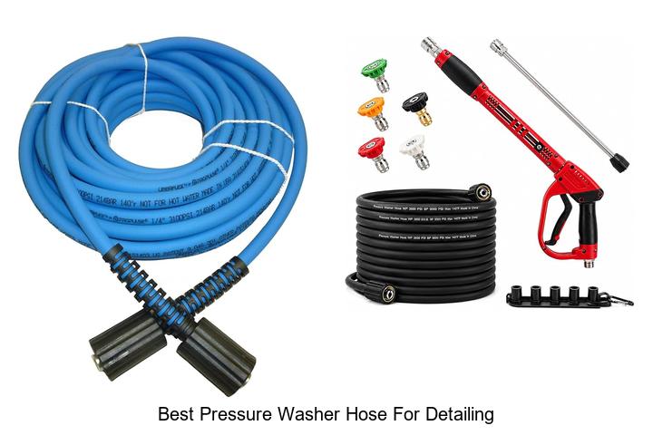 best pressure washer hose for detailing