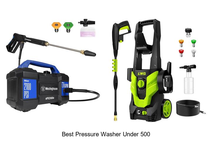 best pressure washer under 500