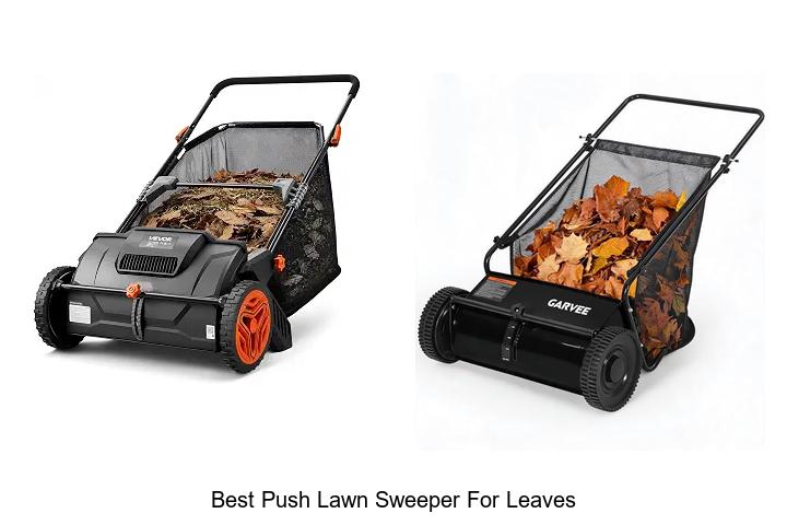 best push lawn sweeper for leaves
