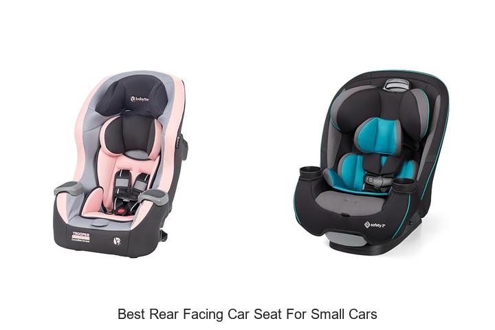 best rear facing car seat for small cars