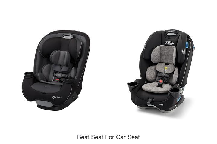 best seat for car seat