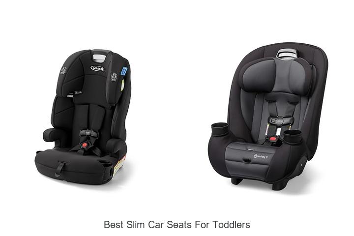 best slim car seats for toddlers