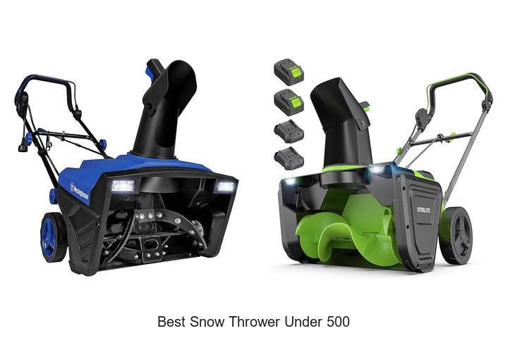 best snow thrower under 500