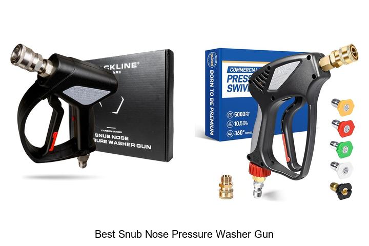 best snub nose pressure washer gun