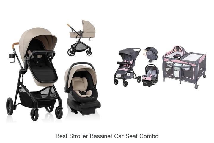 best stroller bassinet car seat combo