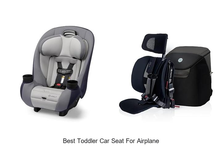 best toddler car seat for airplane