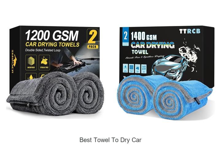 best towel to dry car