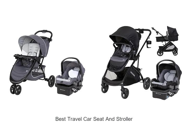 best travel car seat and stroller