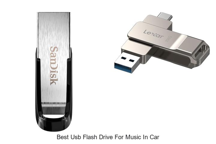 best usb flash drive for music in car