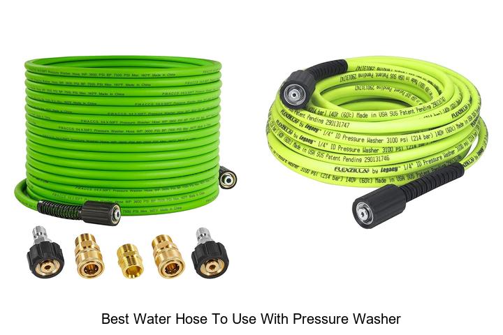 best water hose to use with pressure washer